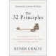 The 32 Principles: Harnessing the Power of Jiu-Jitsu to Succeed in Business, Relationships, and Life
