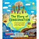 The Story of Conservation: A first book about protecting nature