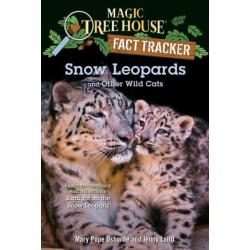 Snow Leopards and Other Wild Cats