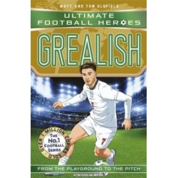 Ultimate Football Heroes: Grealish (Wing Wizards 6): Collect them all!