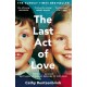 The Last Act of Love: The Story of My Brother and His Sister
