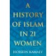 A History of Islam in 21 Women