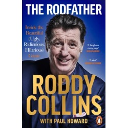 The Rodfather: Inside the Beautiful (Ugly, Ridiculous, Hilarious) Game