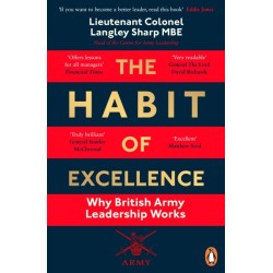 The Habit of Excellence: Why British Army Leadership Works
