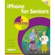 iPhone for Seniors in easy steps: Covers iOS 18