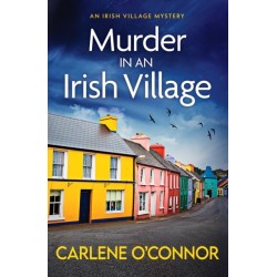 Murder in an Irish Village: A gripping cosy village mystery
