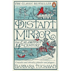 A Distant Mirror: The Calamitous 14th Century