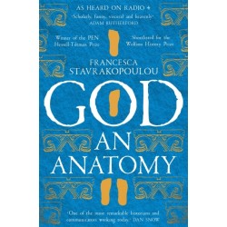God: An Anatomy - As heard on Radio 4