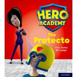 Hero Academy: Oxford Level 6, Orange Book Band: The Protecto