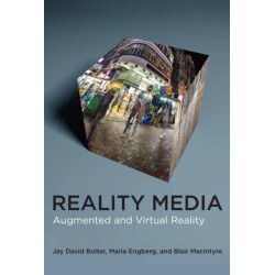 Reality Media: Augmented and Virtual Reality