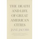 The Death and Life of Great American Cities