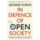 In Defence of Open Society: The Legendary Philanthropist Tackles the Dangers We Must Face for the Survival of Civilisation