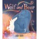 Wolf and Bear: A heartwarming story of friendship and big feelings