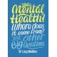 What is Mental Health? Where does it come from? And Other Big Questions