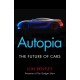 Autopia: The Future of Cars