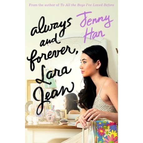 Always and Forever, Lara Jean