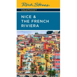 Rick Steves Snapshot Nice & the French Riviera (Third Edition)