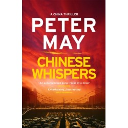 Chinese Whispers: The suspenseful edge-of-your-seat finale of the crime thriller saga (The China Thrillers Book 6)