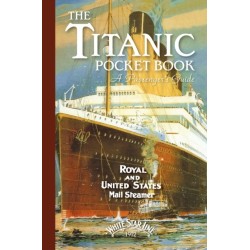 Titanic: A Passenger's Guide Pocket Book