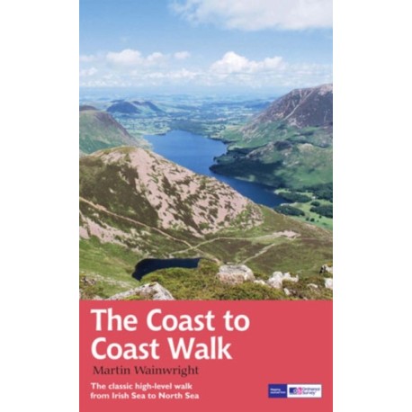 The Coast to Coast Walk: The classic high-level walk from Irish Sea to North Sea