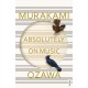 Absolutely on Music: Conversations with Seiji Ozawa