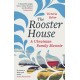 The Rooster House: A Ukrainian Family Memoir
