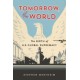 Tomorrow, the World: The Birth of U.S. Global Supremacy
