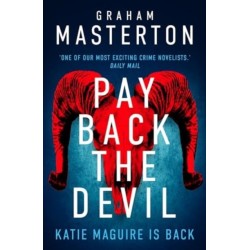 Pay Back The Devil: the brand new gripping and gritty thriller for 2025, an unmissable must-read dark detective series