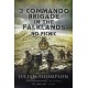 3 Commando Brigade in the Falklands: No Picnic