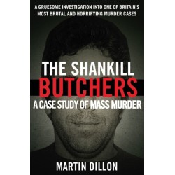 The Shankill Butchers: A Case Study of Mass Murder