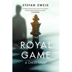 The Royal Game: A Chess Story