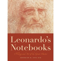 Leonardo's Notebooks: Writing and Art of the Great Master