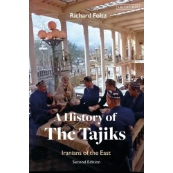 A History of the Tajiks: Iranians of the East