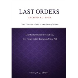 Last Orders: Your Executors' Guide to Your Letter of Wishes