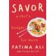 Savor: A Chef's Hunger for More