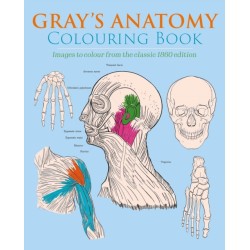 Gray's Anatomy Colouring Book: Images to Colour from the Classic 1860 Edition
