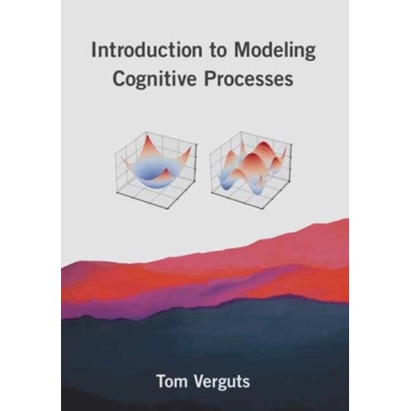 Introduction to Modeling Cognitive Processes