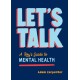 Let's Talk: A Boy's Guide to Mental Health