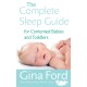 The Complete Sleep Guide For Contented Babies & Toddlers