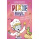 Pixie Magic: Pippin and the Birthday Bake: Book 3