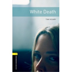 Oxford Bookworms Library: Level 1: White Death