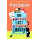 The Last Library: 'I really loved this . . . a brilliant first novel' Katie Fforde