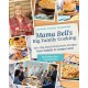 Mama Bell's Big Family Cooking: 100+ Big-Batch Homestyle Recipes Your Family Is Gonna Love!