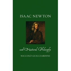 Isaac Newton and Natural Philosophy