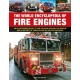 Fire Engines, The World Encyclopedia of: An illustrated guide to fire trucks around the world and a history of firefighting in 700 photographs