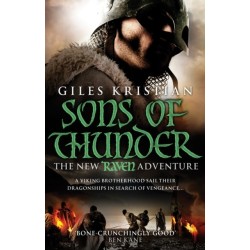 Raven 2: Sons of Thunder: (Raven: Book 2): A riveting, rip-roaring Viking saga from bestselling author Giles Kristian