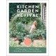 Kitchen Garden Revival: A modern guide to creating a stylish, small-scale, low-maintenance, edible garden