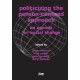 Politicizing the Person-centred Approach: An Agenda for Social Change