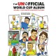 The Unofficial World Cup Album: A Poorly Illustrated Incomplete History