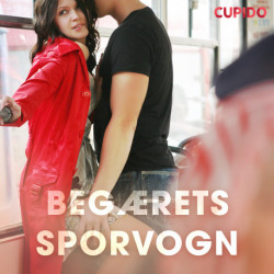 Begærets sporvogn